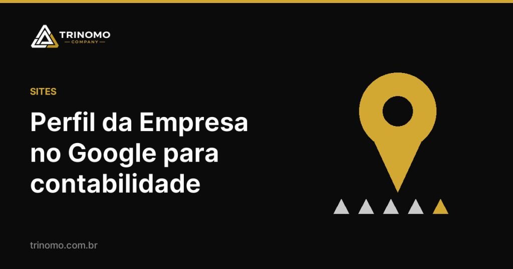 Capa do artigo: Perfil da Empresa no Google para contabilidade: como aparecer no mapa e receber contatos
